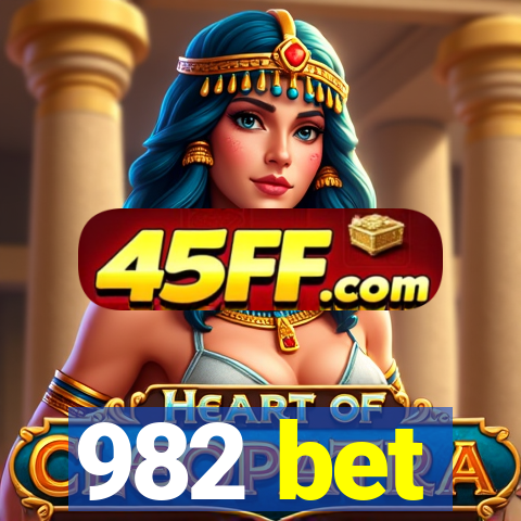 982 bet